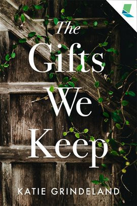 Cover image for The Gifts We Keep