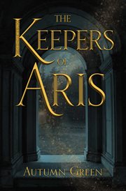 The keepers of Aris cover image