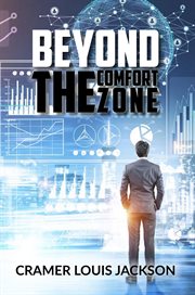 Beyond the comfort zone cover image
