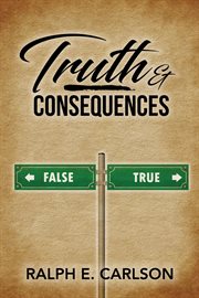 Truth & consequences cover image