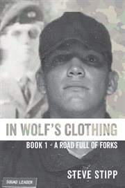 In wolf's clothing. Book 1 - A Road Full of Forks cover image