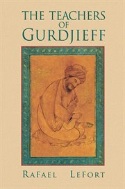 The teachers of Gurdjieff cover image