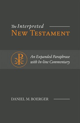 Cover image for The Interpreted New Testament