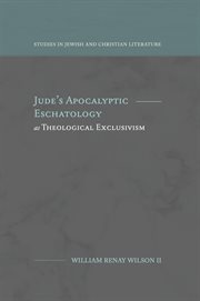 Jude's apocalyptic eschatology as theological exclusivism cover image