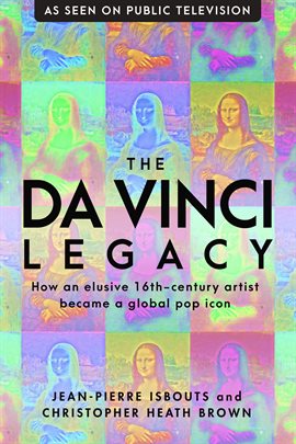 Link to The da Vinci Legacy by Jean-Pierre Isbouts and Christopher Heath Brown in Hoopla