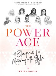 The power age : a blueprint for maturing with style cover image