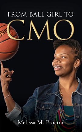 Cover image for From Ball Girl to CMO