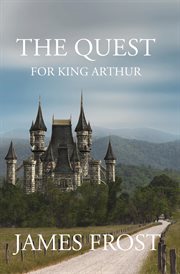 The quest for king arthur cover image