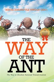 The way of the ant. The Way to Absolute National Transformation cover image
