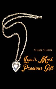 Love's most precious gift cover image