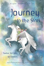 Journey to the stars. Twelve Tall Tales for Children cover image