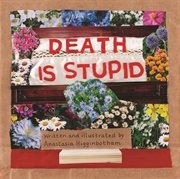 Death is stupid cover image
