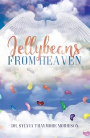 Jellybeans from heaven cover image