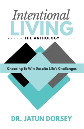 Cover image for Intentional Living The Anthology
