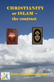 Christianity or Islam : the contrast cover image