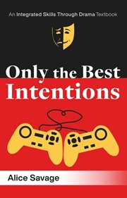 Only the best intentions. A Modern Romance Between a Guy, a Girl, and a Game cover image