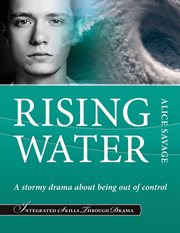Rising water : a stormy drama about being out of control cover image
