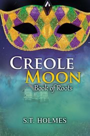 Creole moon : The betrayal cover image