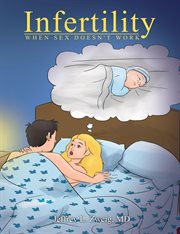 Infertility. When Sex Does Not Work cover image