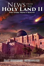News from the holy land ii. The Dark Prince Reigns cover image