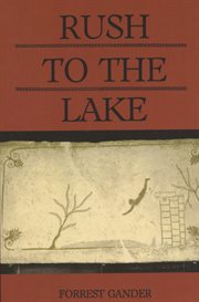 RUSH TO THE LAKE; : poems cover image