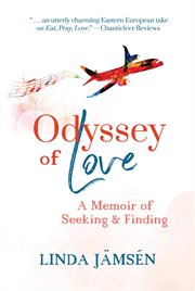 Odyssey of love. A Memoir of Seeking and Finding cover image