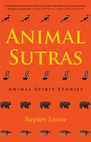 Animal sutras : animal spirit stories cover image