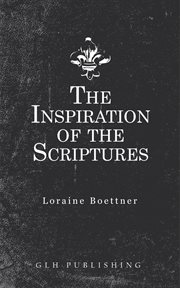 The inspiration of the scriptures cover image