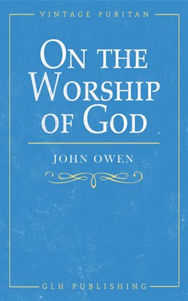 Cover image for On the Worship of God