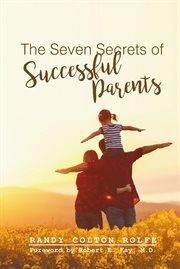 The seven secrets of successful parents cover image