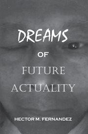Dreams of future actuality cover image