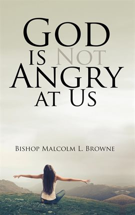 Cover image for God is Not Angry at Us