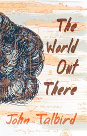The world out there : a novel cover image