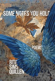 Some notes you hold : new and selected poems cover image