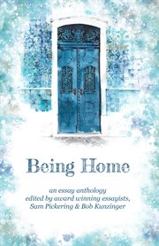 Being Home : An Anthology cover image