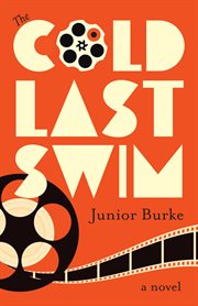 The cold last swim. A Novel cover image