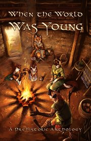 When the world was young cover image