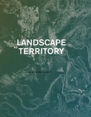 Landscape as territory. A Cartographic Design Project cover image