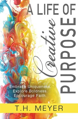 Cover image for A Life of Creative Purpose