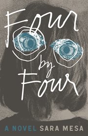 Four by four : a novel cover image