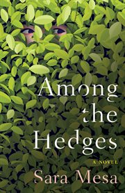 Among the hedges cover image