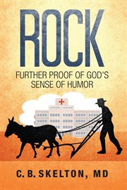 Rock, further proof of god's sense of humor cover image