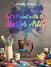 Let's paint with the master artist cover image
