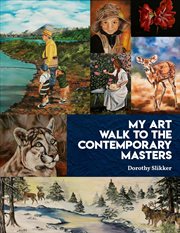 My art walk to the contemporary masters cover image
