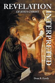 Revelation of jesus christ interpreted cover image