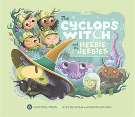 Cover image for The Cyclops Witch and the Heebie-Jeebies