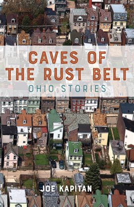 Cover image for Caves of the Rust Belt
