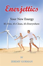 Enerjettics. Your New Energy cover image