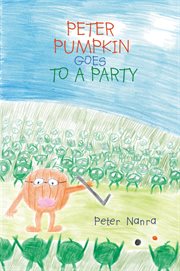 Peter pumpkin goes to a party cover image