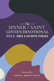 The sinner/saint Lenten devotional cover image